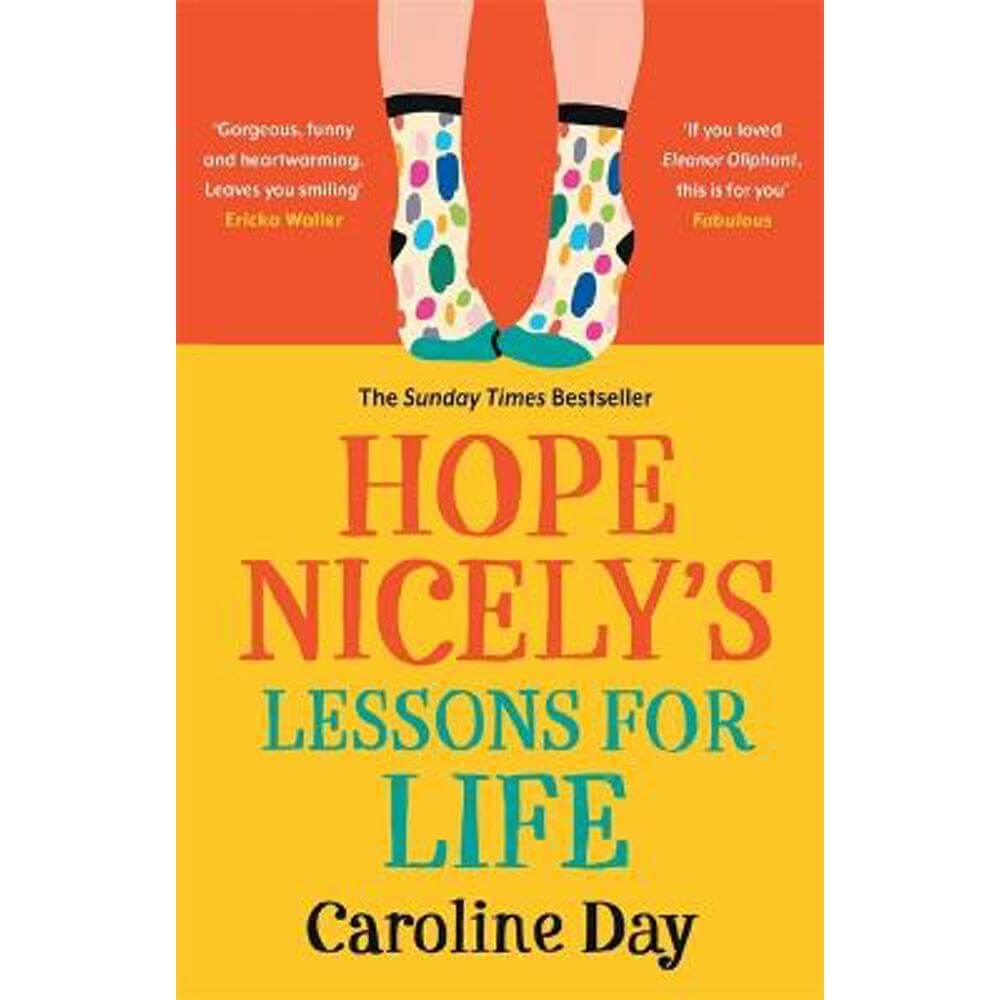 Hope Nicely's Lessons for Life: 'An absolute joy' - Sarah Haywood (Paperback) - Caroline Day